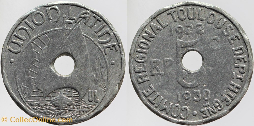 31 - Toulouse - Union Latine - 5 cent. monnaies monde france 31 toulouse union latine 5 cent