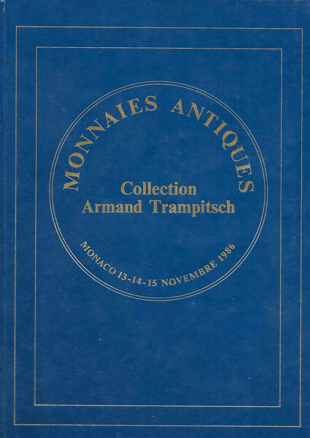 1986 - Vente collection A. Trampitsch monnaies livres ouvrages ventes 1986 vente collection a trampitsch