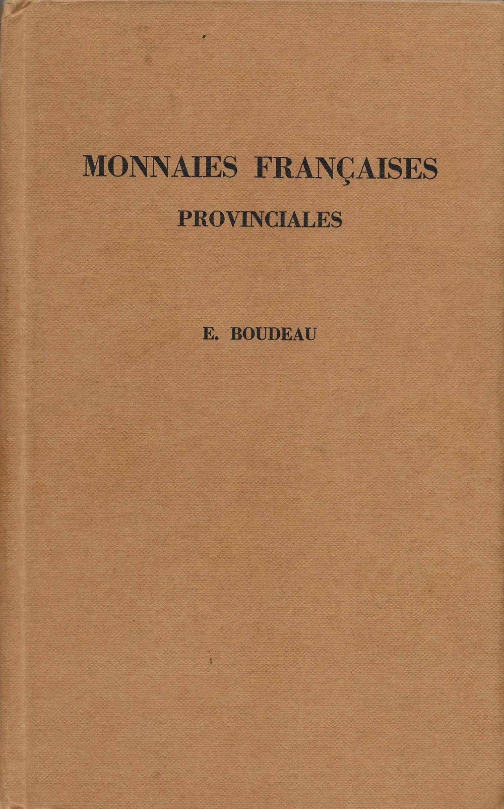 livres ouvrages 1970 vers monnaies francaises provinciales e boudeau