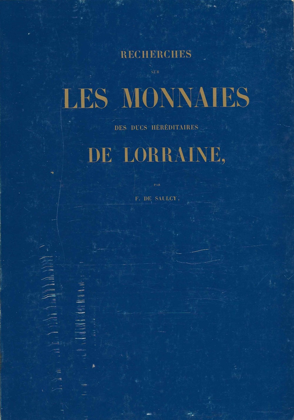 1980 (vers) - Monnaies de Lorraine - F. de Saulcy livres ouvrages 1980 vers monnaies de lorraine f de saulcy