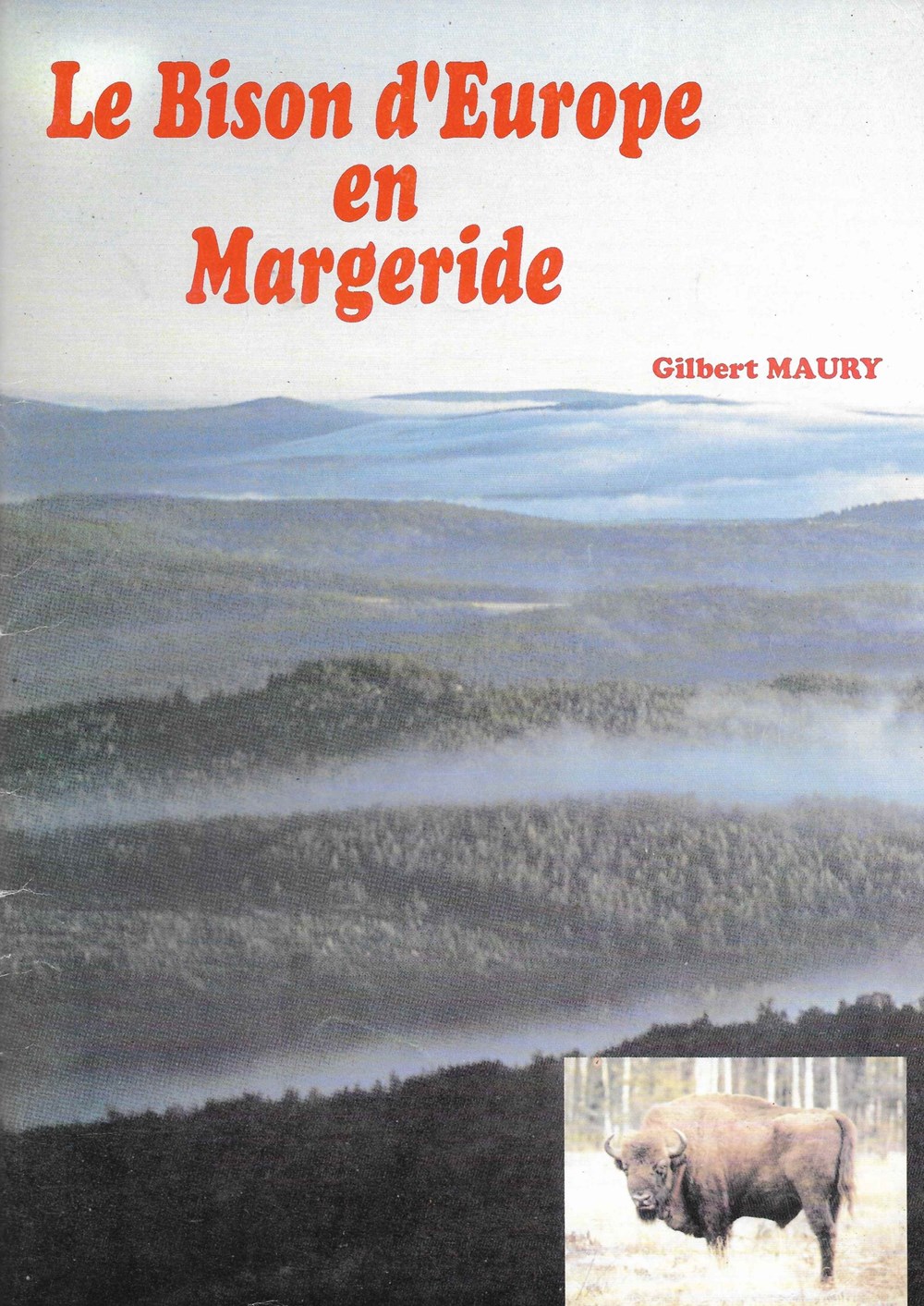 1990 - Le bison d'Europe en Margeride livres bd revues 1990 le bison europe en margeride