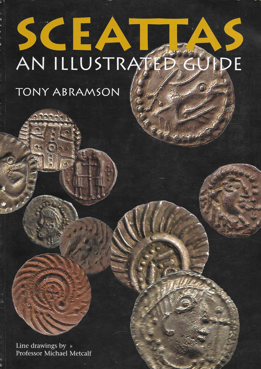 2006 - Sceattas an illustrated guide - T. Abramson monnaies livres ouvrages 2006 sceattas an illustrated guide t abramson