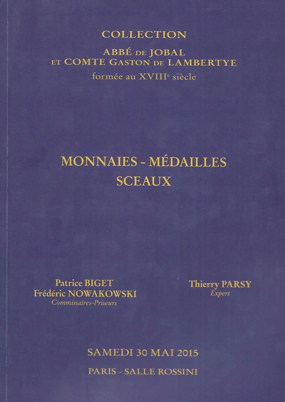 2015 - Collection Abbé de Jobal monnaies livres ouvrages ventes 2015 collection abbe de jobal