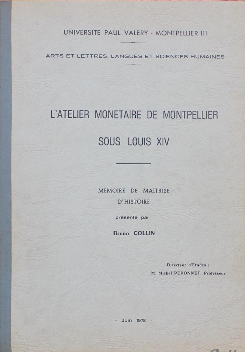 1978 - Maîtrise d'Histoire, atelier de Montpellier...- B. Collin monnaies livres ouvrages 1978 maitrise histoire atelier de montpellier b collin