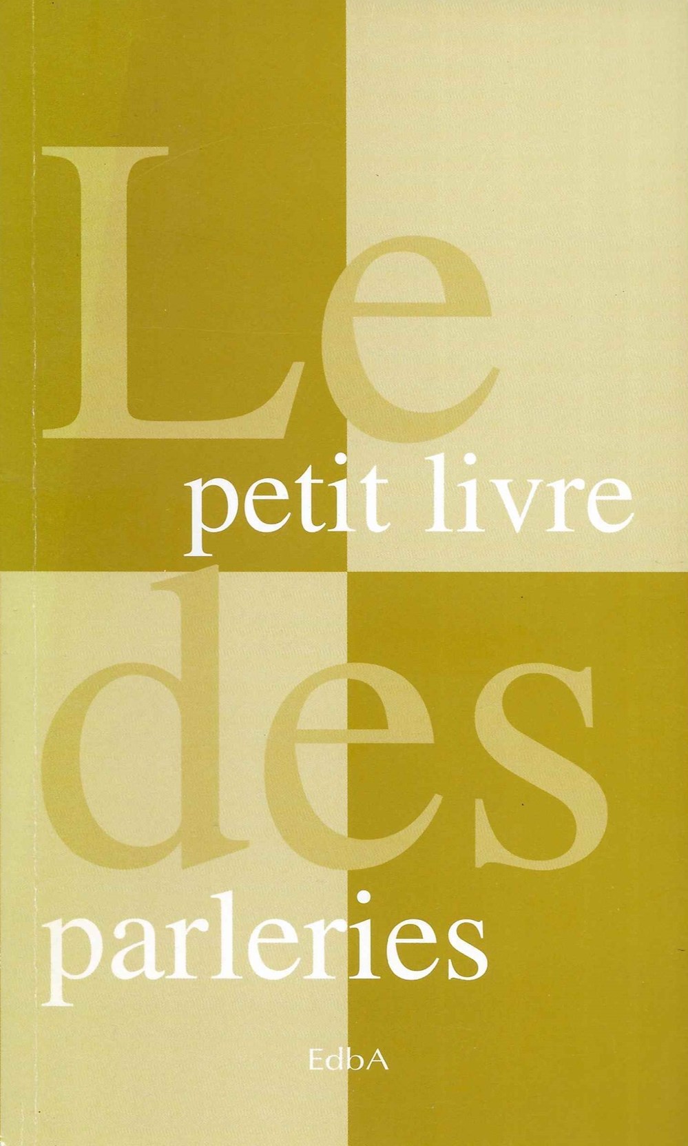 2002 - Le petit livre des parleries livres bd revues 2002 le petit livre des parleries