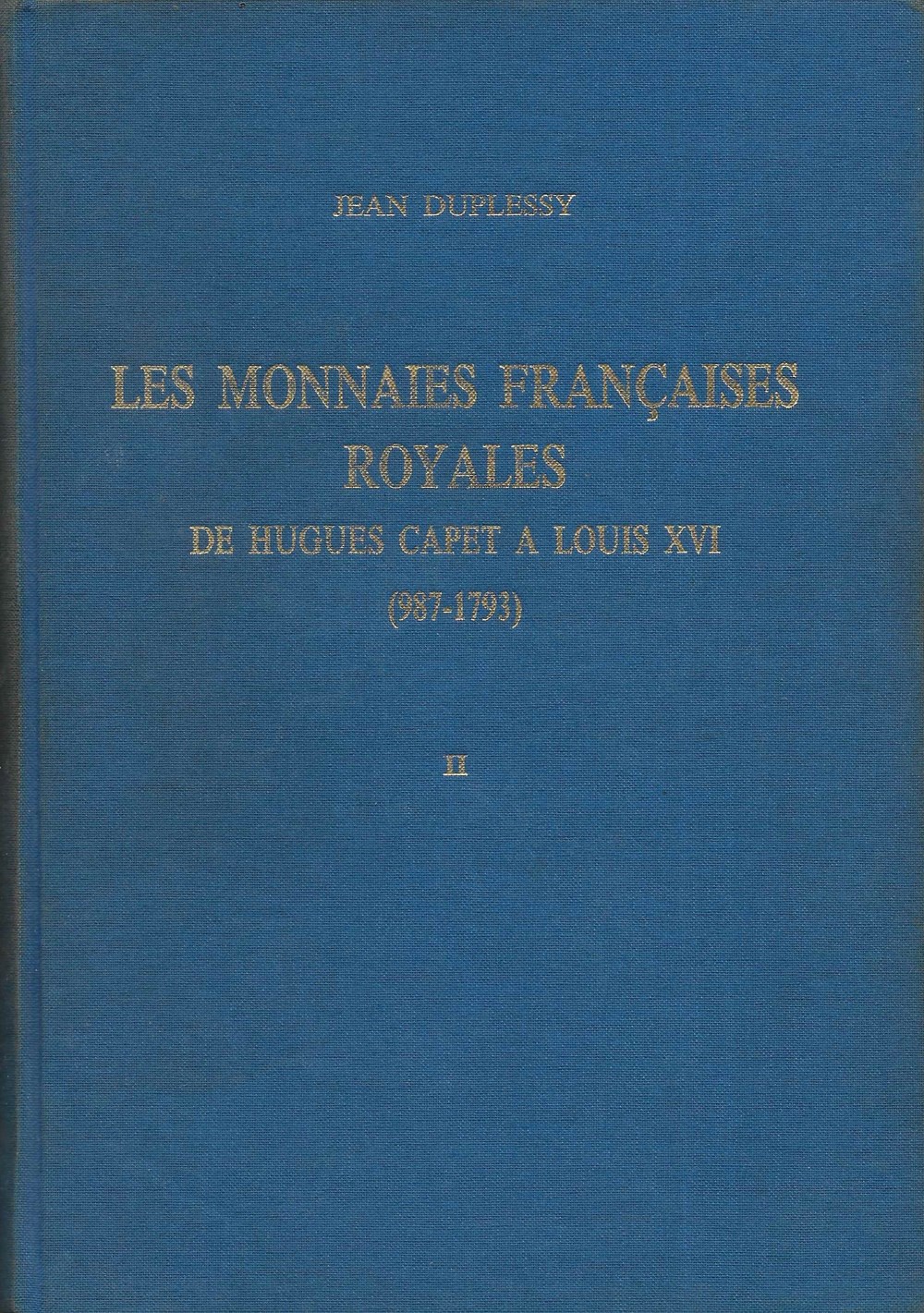 1989 - Les monnaies Françaises Royales.. II livres ouvrages 1989 les monnaies francaises royales ii