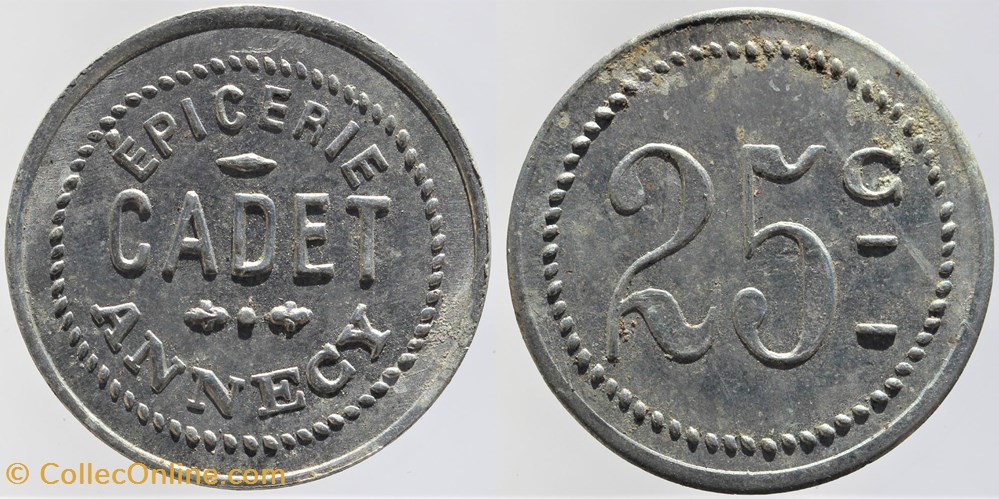 74 - Annecy - Epicerie Cadet - 25 centimes monnaies monde france 74 annecy epicerie cadet 25 centimes