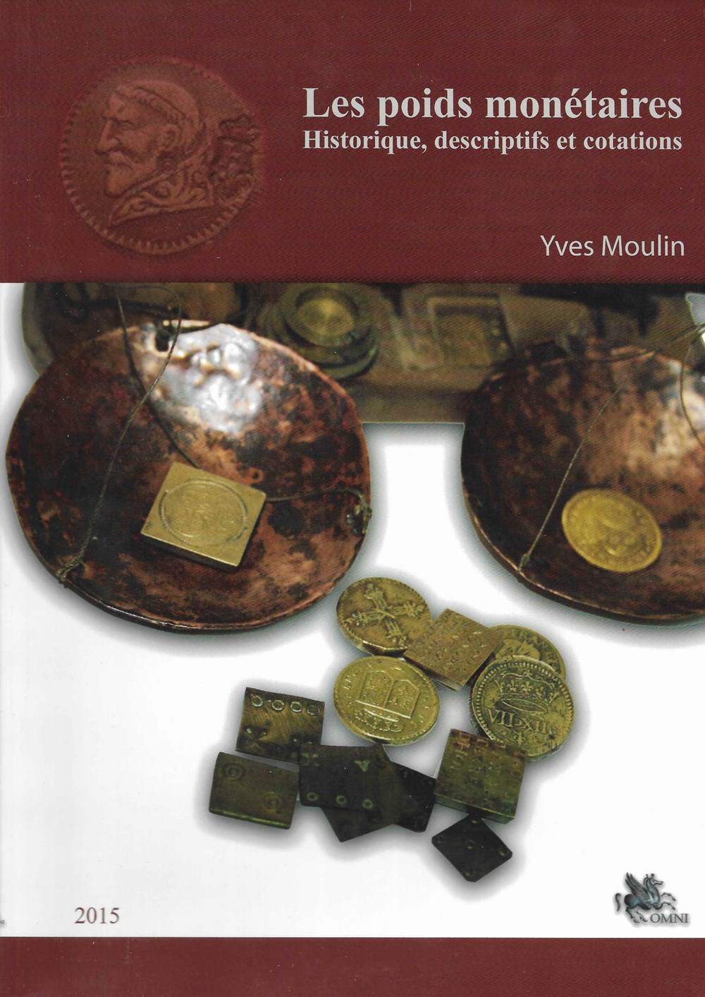 2015 - Les poids monétaires monnaies paranumismatique jetons 2015 les poids monetaires