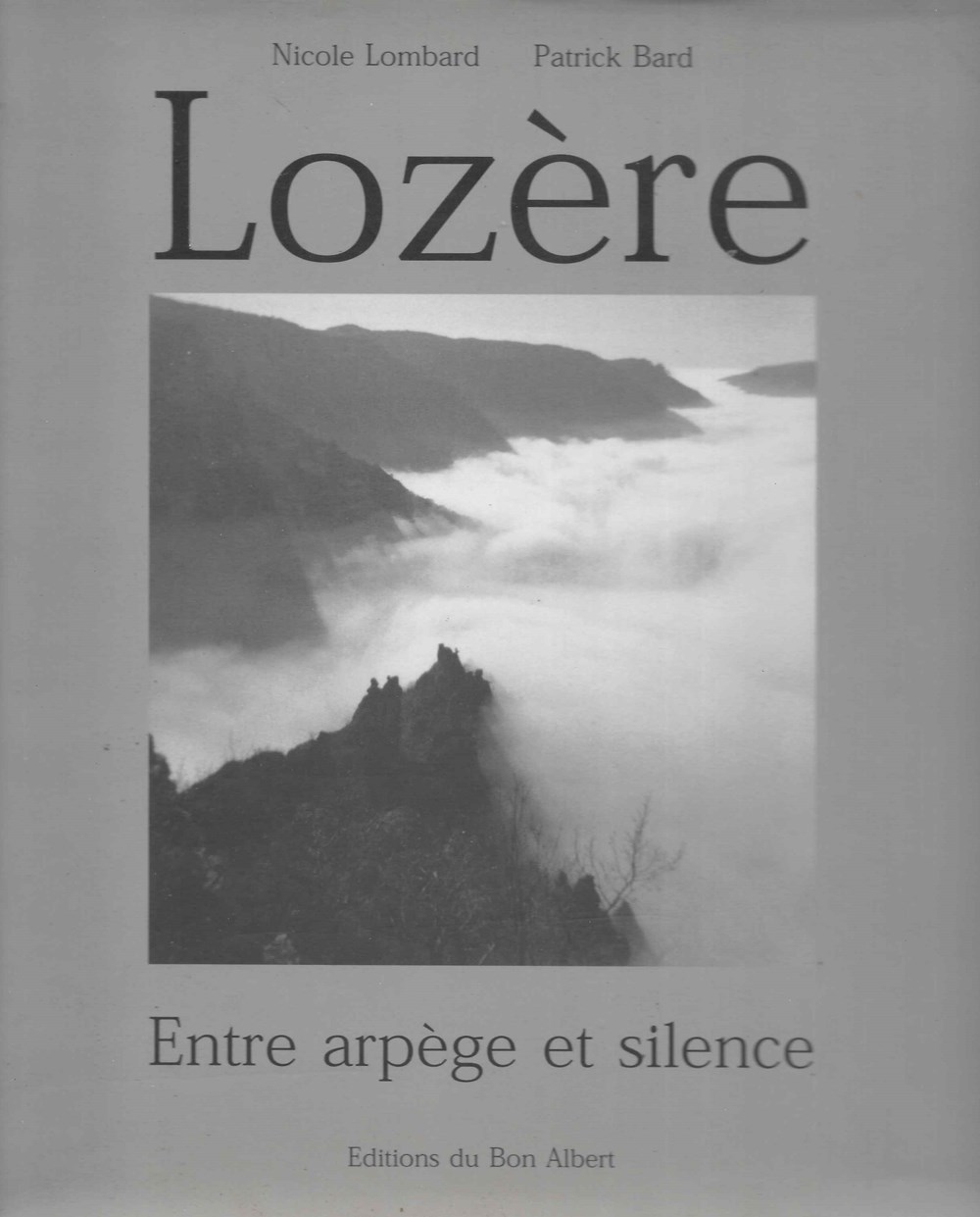 2004 - Lozère Entre arpège et silence livres bd revues 2004 lozere entre arpege et silence