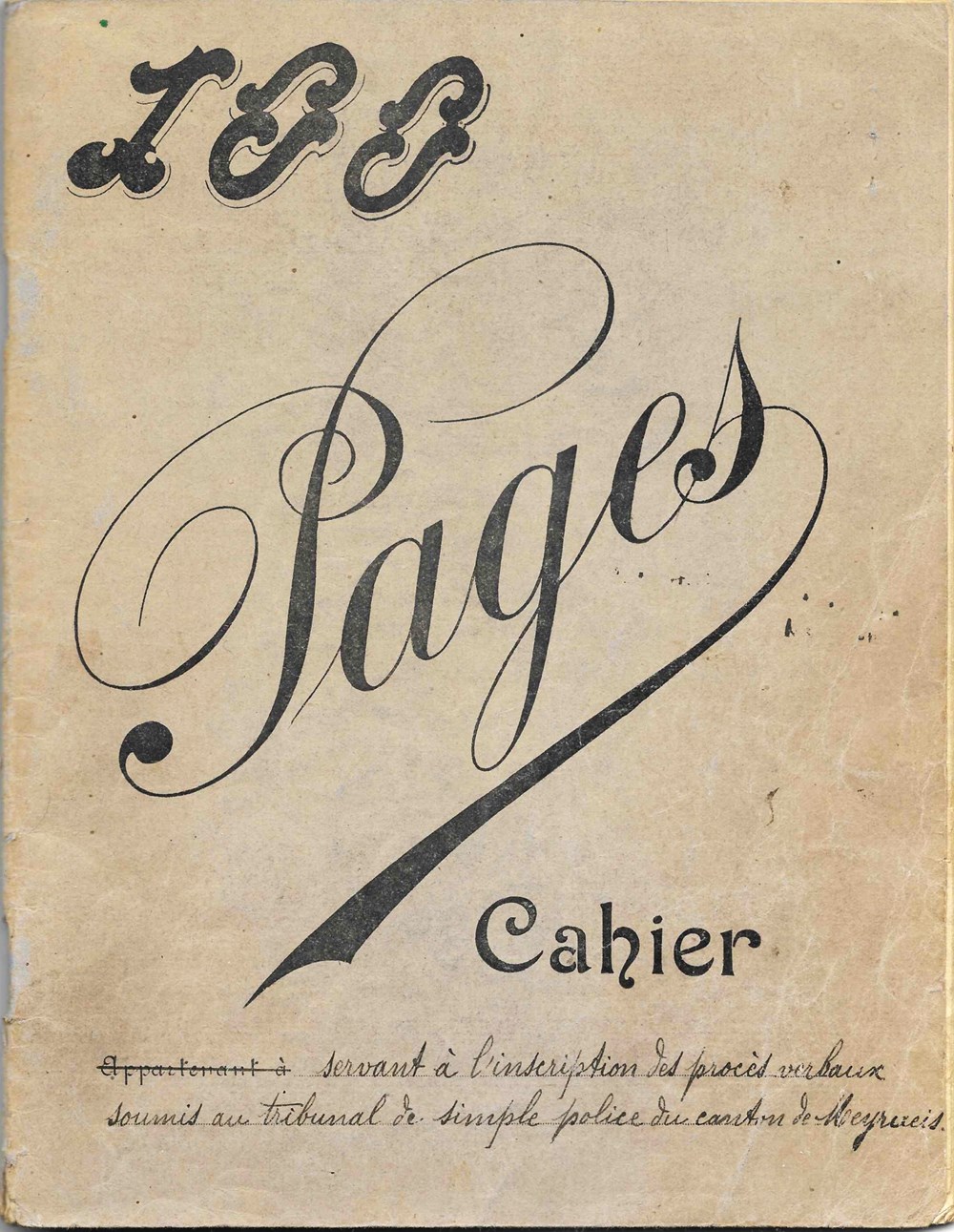 Cahier des procès verbaux simple police de Meyrueis, Lozère documents anciens historiques cahier des proces verbaux simple police de meyrueis lozere