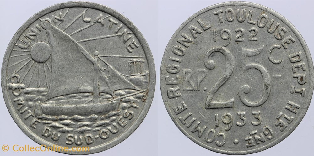 31 - Toulouse - Union Latine - 25 cent. monnaies monde france 31 toulouse union latine 25 cent