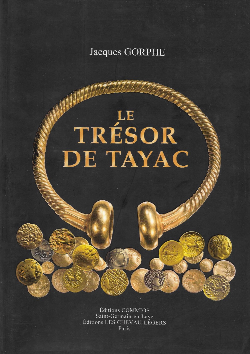 2009 - Le trésor de Tayac - J. Gorphe monnaies livres ouvrages 2009 le tresor de tayac j gorphe