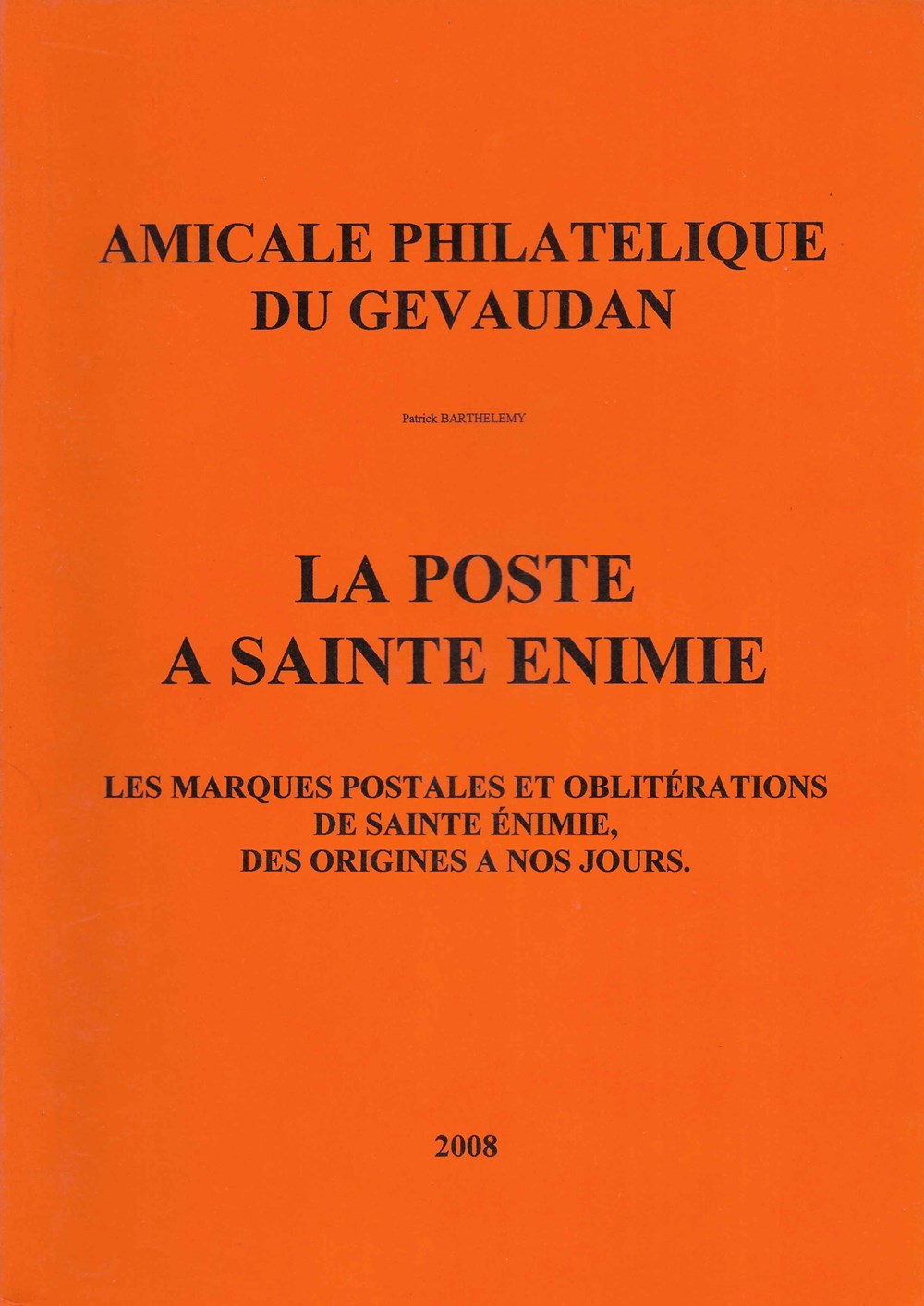 2008 - La poste à Sainte Enimie livres bd revues 2008 la poste a sainte enimie