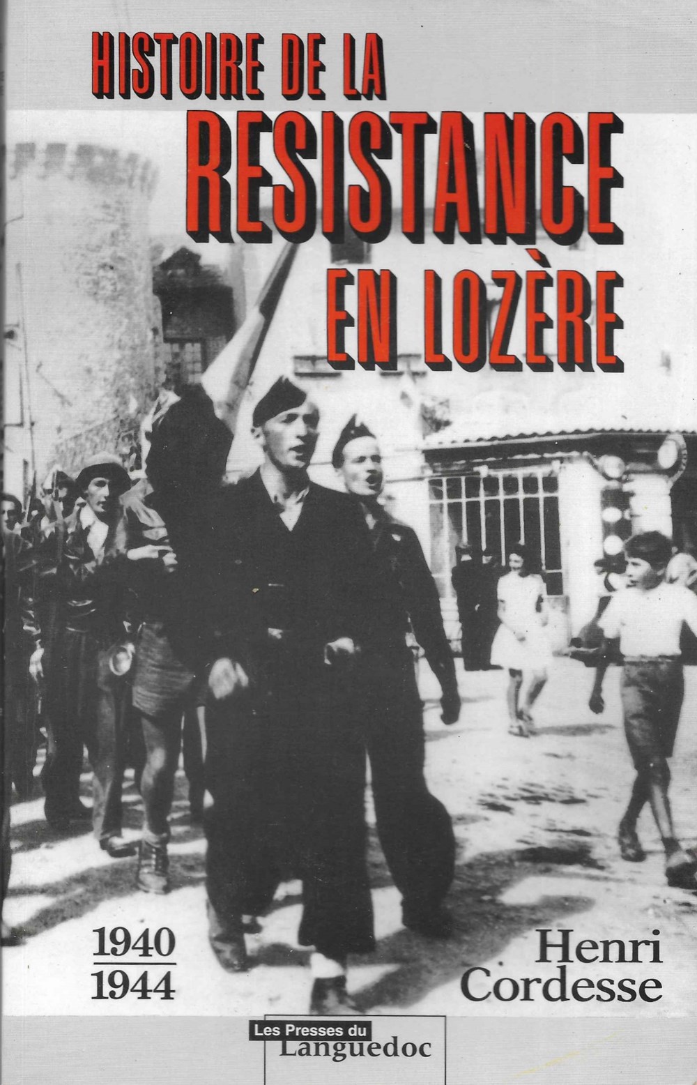 1999 - Histoire de la résistance en Lozère livres bd revues 1999 histoire de la resistance en lozere
