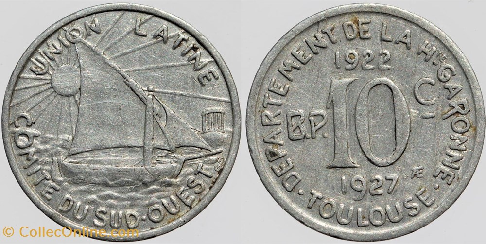 31 - Toulouse - Union Latine - 10 cent. monnaies monde france 31 toulouse union latine 10 cent