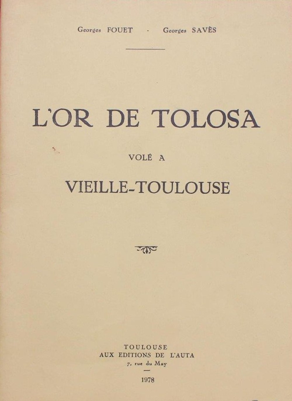 1978 - L'or de Tolosa... - G. Fouet et G. Savès monnaies livres ouvrages 1978 or de tolosa g fouet et g saves