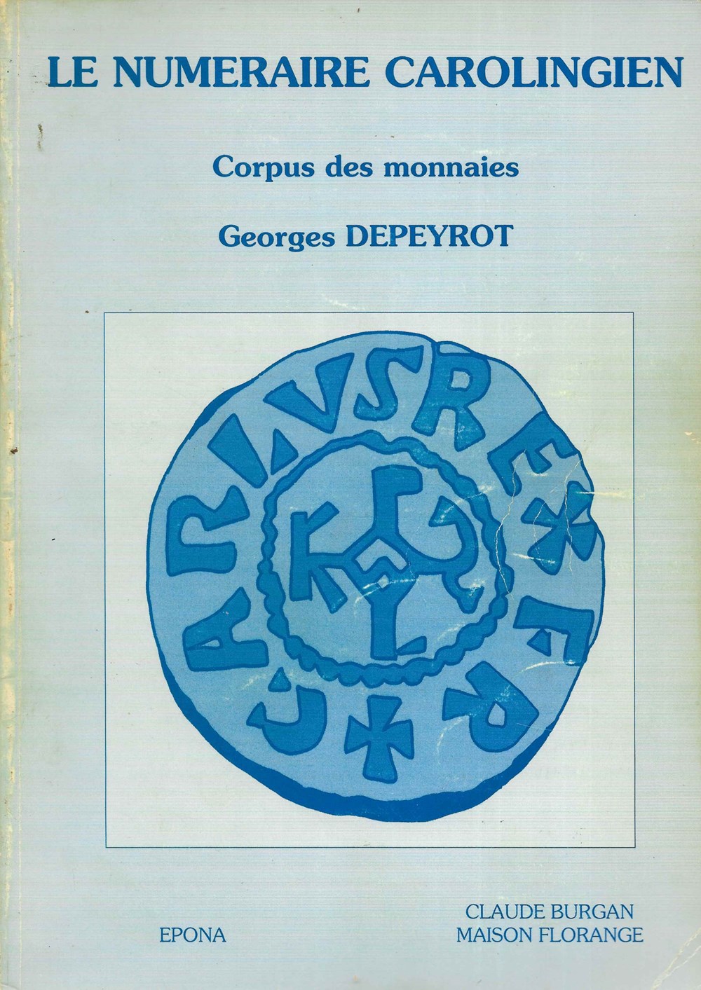 monnaies livres ouvrages 1993 le numeraire carolingien g depeyrot