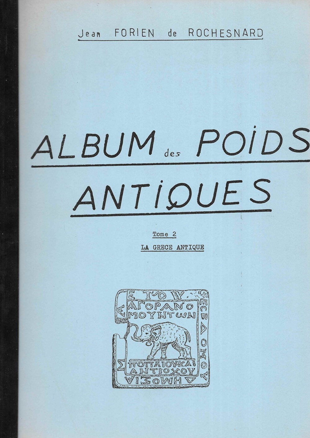1985 - Album des poids antiques, tome II livres bd revues 1985 album des poids antiques tome ii