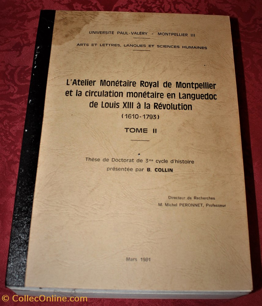 Thèse de Doctorat, B. Collin, 1981 - Atelier de Montpellier monnaies livres ouvrages these de doctorat b collin 1981 atelier de montpellier