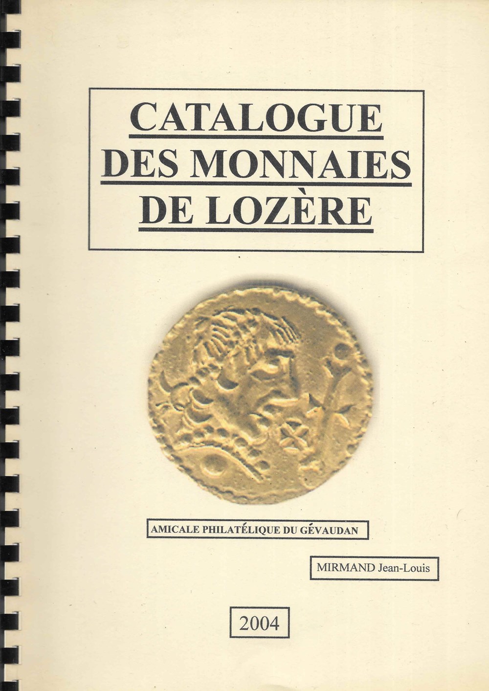 2004 - Catalogue des monnaies de Lozère livres ouvrages 2004 catalogue des monnaies de lozere