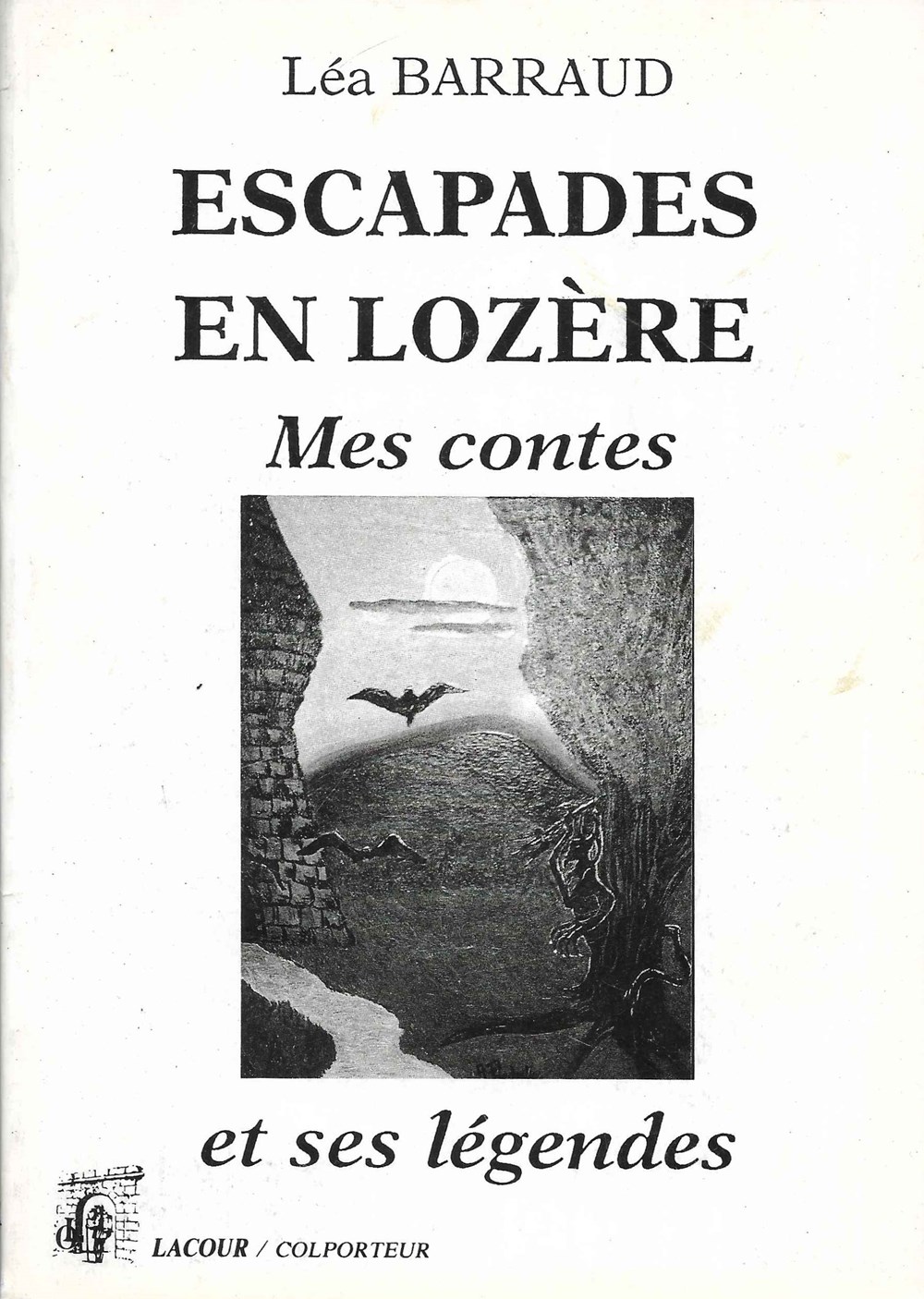 1994 - Escapades en Lozère, mes contes et ses légendes livres bd revues 1994 escapades en lozere mes contes et ses legendes
