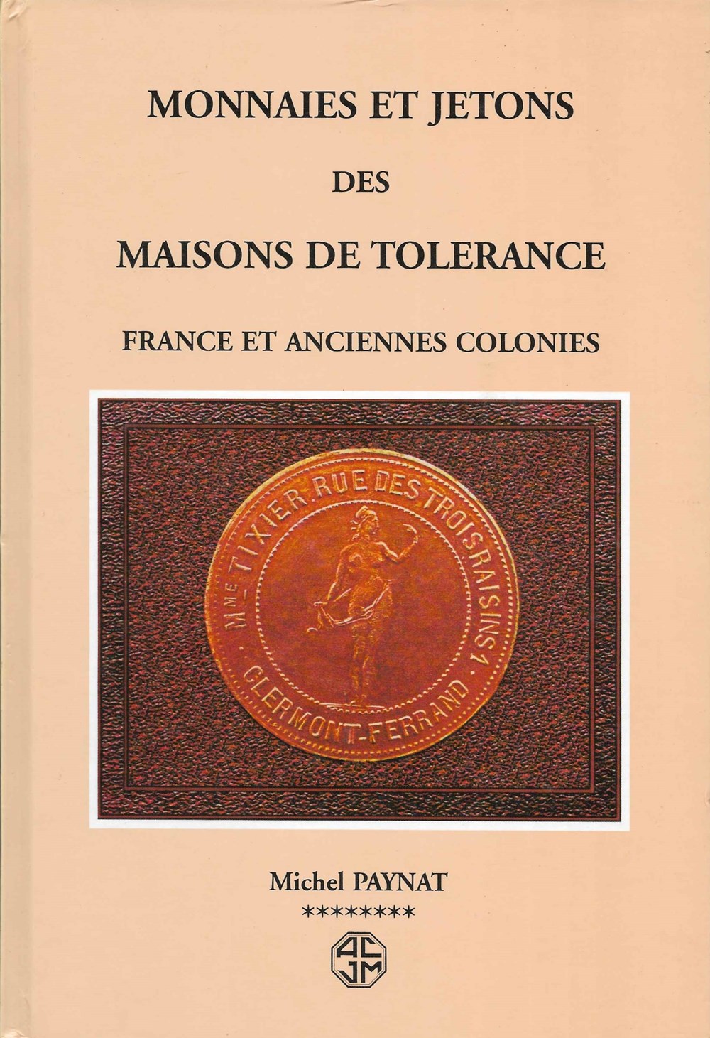 2003 - Monnaies et jetons... - M. Paynat livres ouvrages 2003 monnaies et jetons m paynat