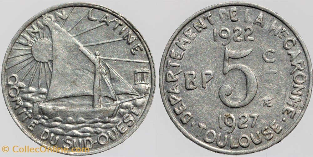 31 - Toulouse - Union Latine - 5 cent. monnaies monde france 31 toulouse union latine 5 cent