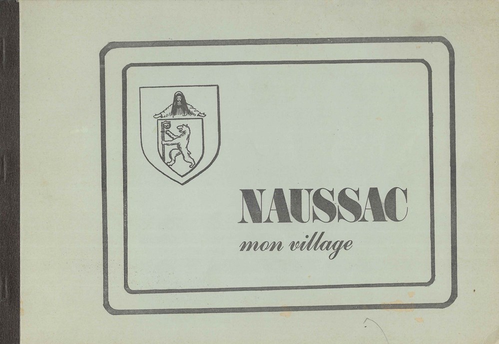1981 - Naussac mon village livres bd revues 1981 naussac mon village