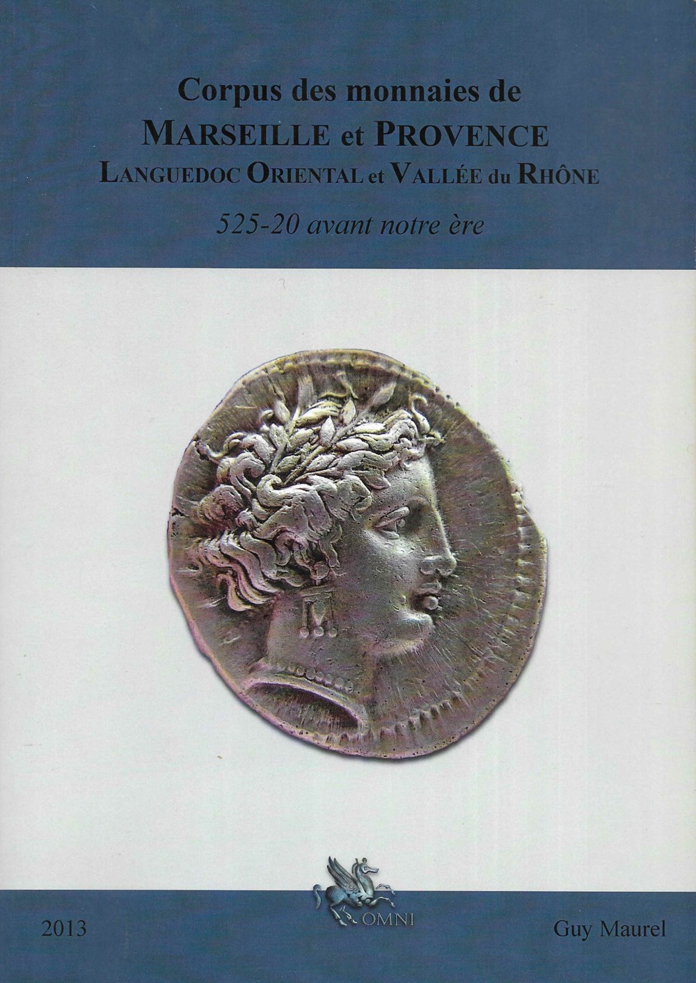 2013 - Corpus des monnaies... - G. Maurel livres ouvrages 2013 corpus des monnaies g maurel