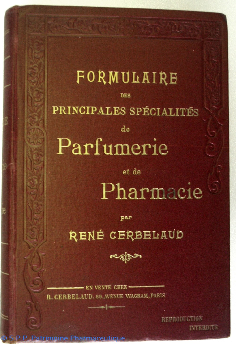 science formulaire des principales specialites de parfumerie et de pharmacie 1909
