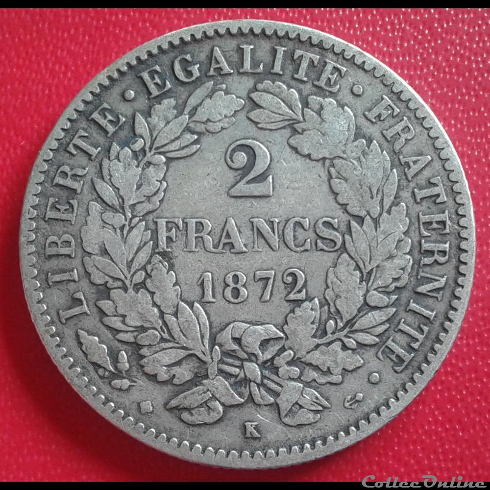 1872 K - 2 francs monnaies monde france 1872 k 2 francs