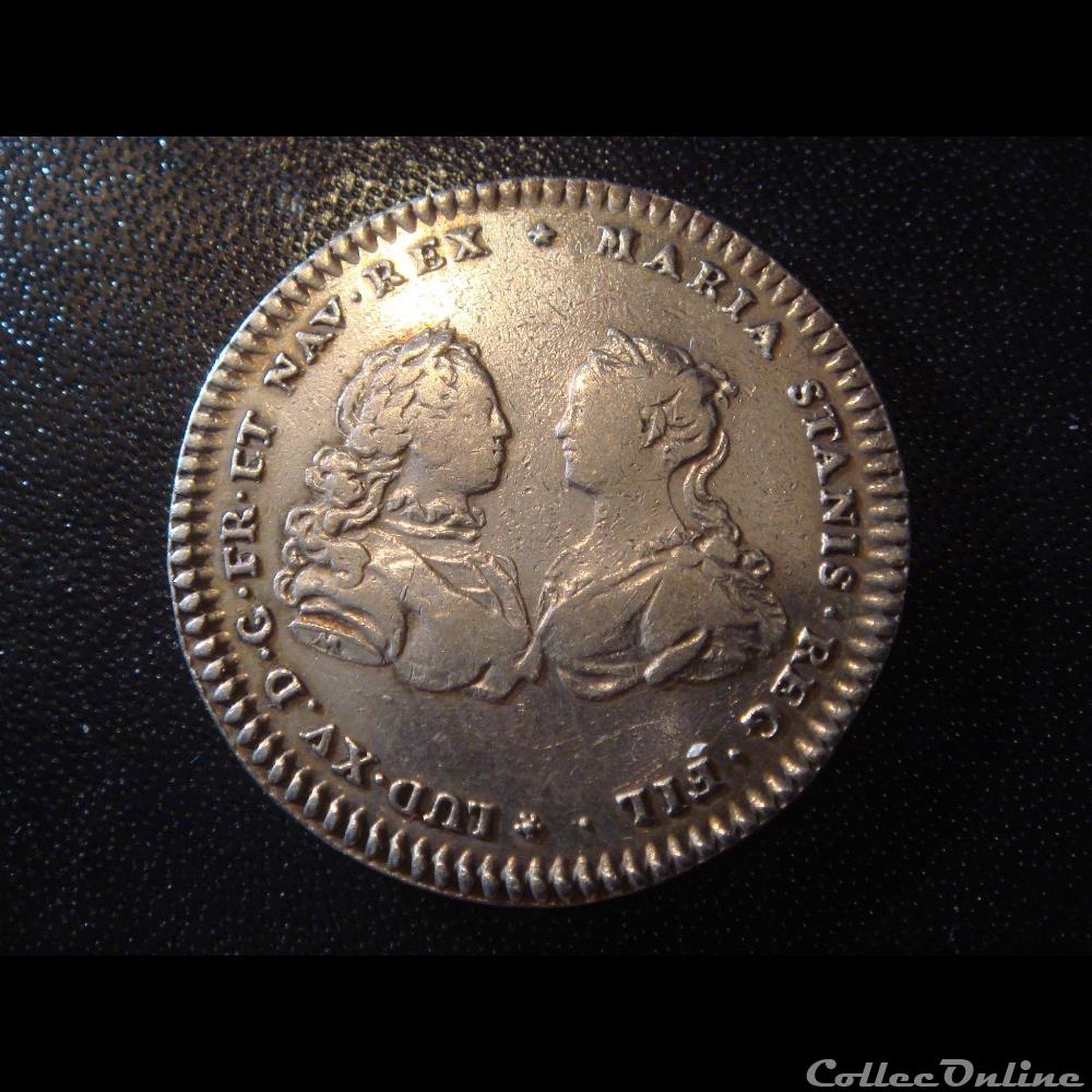 Mariage de Louis XV monnaie jeton mereaux france mariage de louis xv