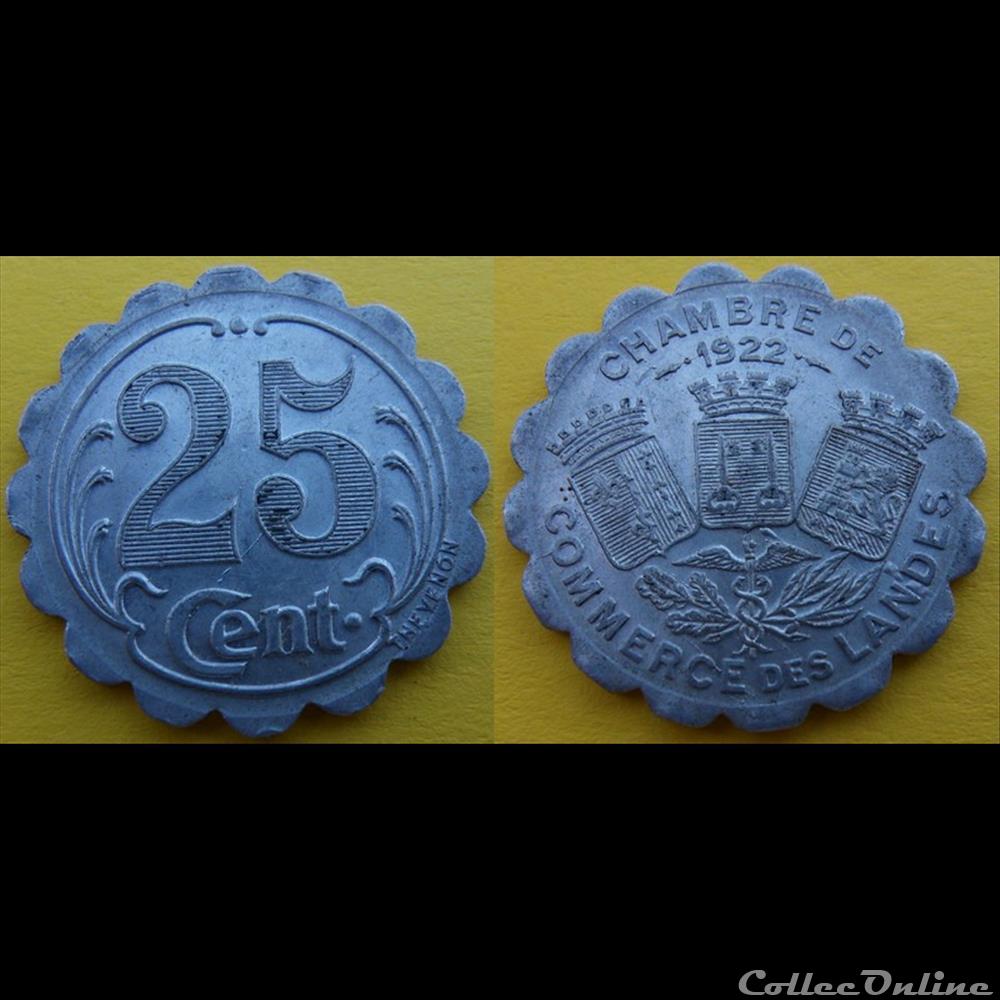 A6 25Cent Chambre de Commerce des Landes 1922 monnaie france necessite a6 25cent chambre de commerce des landes 1922
