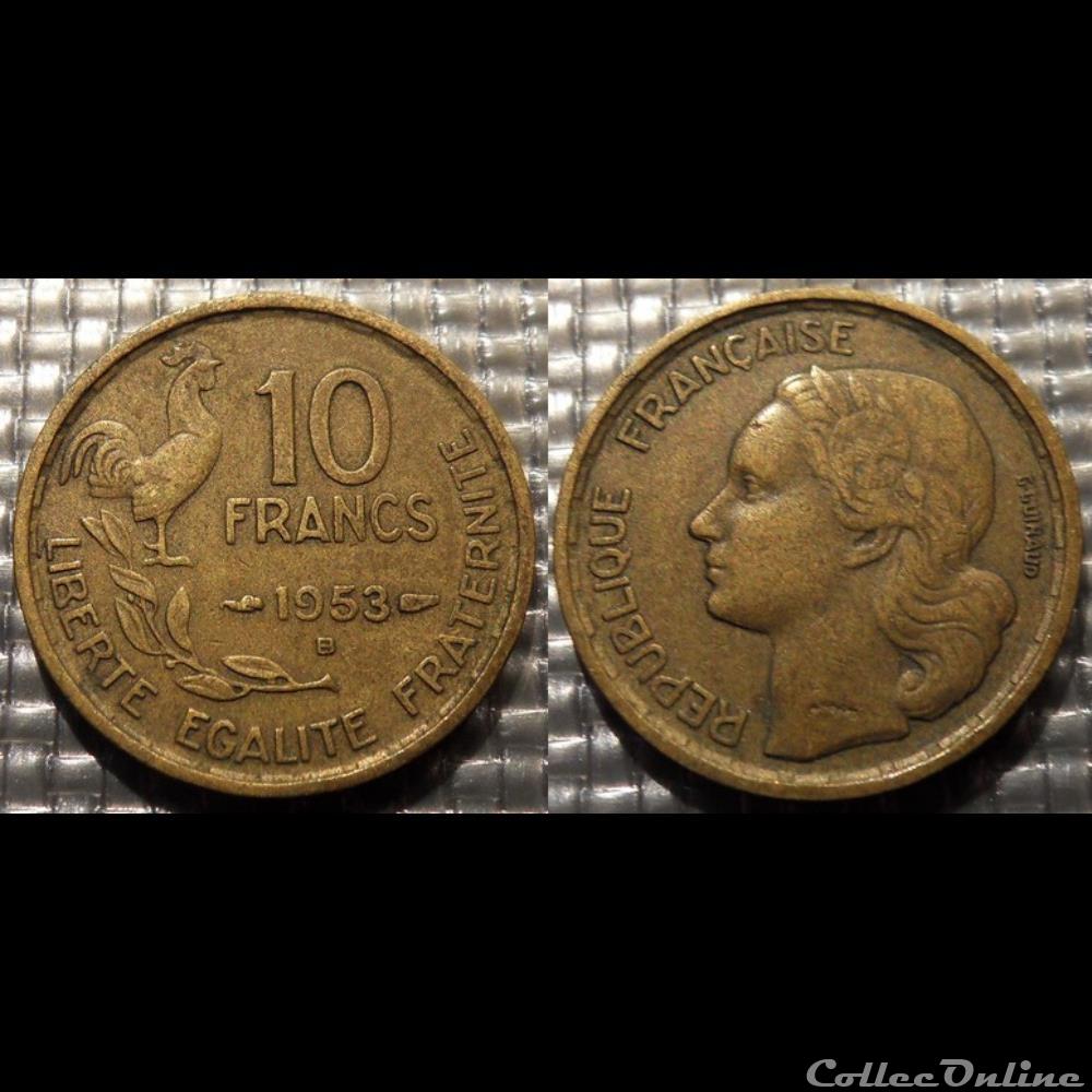 Le 10 francs Guiraud 1953 B 20mm 3g monnaie france moderne le 10 francs guiraud 1953 b 20mm 3g