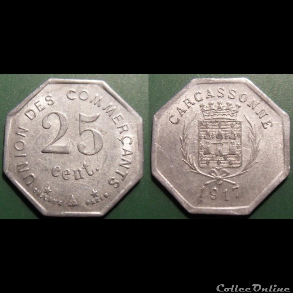 p- MN Carcassonne 25 C. 1917 Gd Elie:20.3 monnaies paranumismatique jetons poids p mn carcassonne 25 c 1917 gd elie 20 3