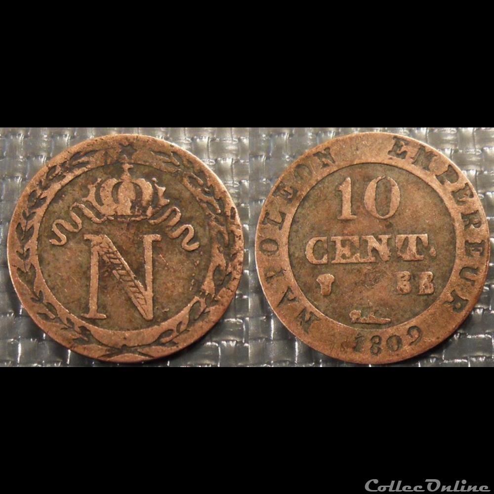 D-Napoléon I 10 Centimes Premier Empire faux Strasbourg 1809 monnaie france moderne d napoleon i 10 centimes premier empire faux strasbourg 1809