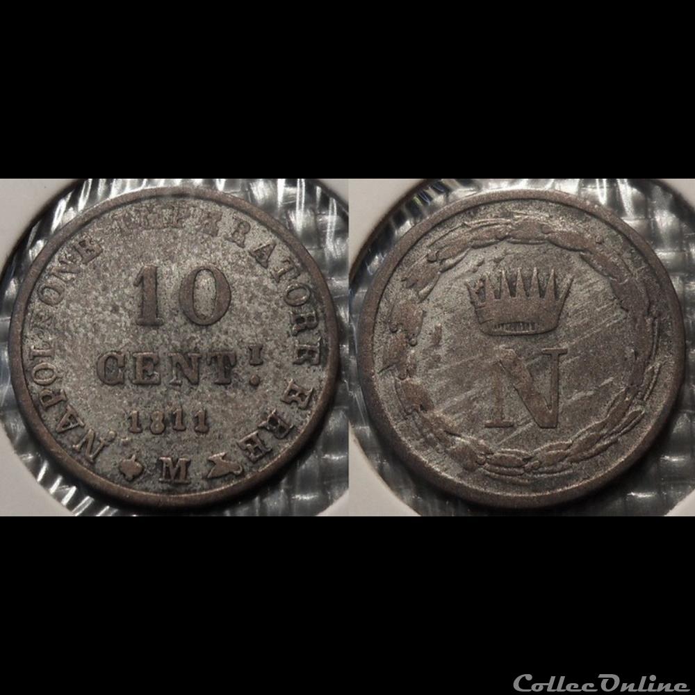 Italie Napoléon 10 Centesimi 1811 M monnaie france moderne italie napoleon 10 centesimi 1811 m