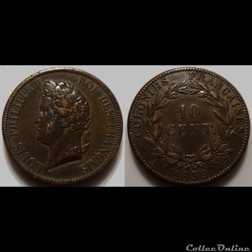 Colonies Générales 10 Centimes 1839 A monnaie france colony colonies generales 10 centimes 1839 a