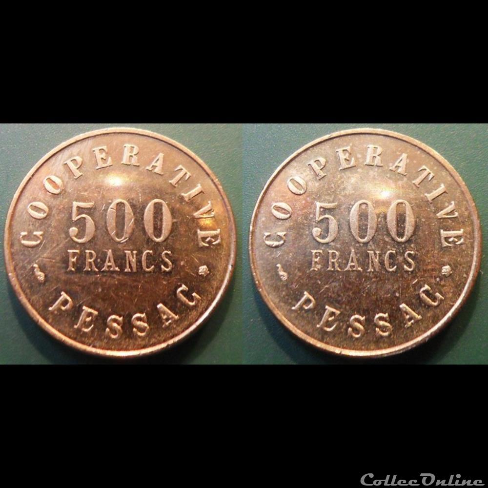p- MN Pessac Coopérative Monnaie de Paris 500 Fr. Al Elie:10.7 monnaies paranumismatique jetons poids p mn pessac cooperative monnaie de paris 500 fr al elie 10 7