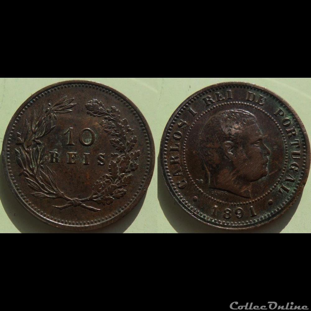 Portugal 10 Reis 1891 monnaie monde portugal 10 reis 1891