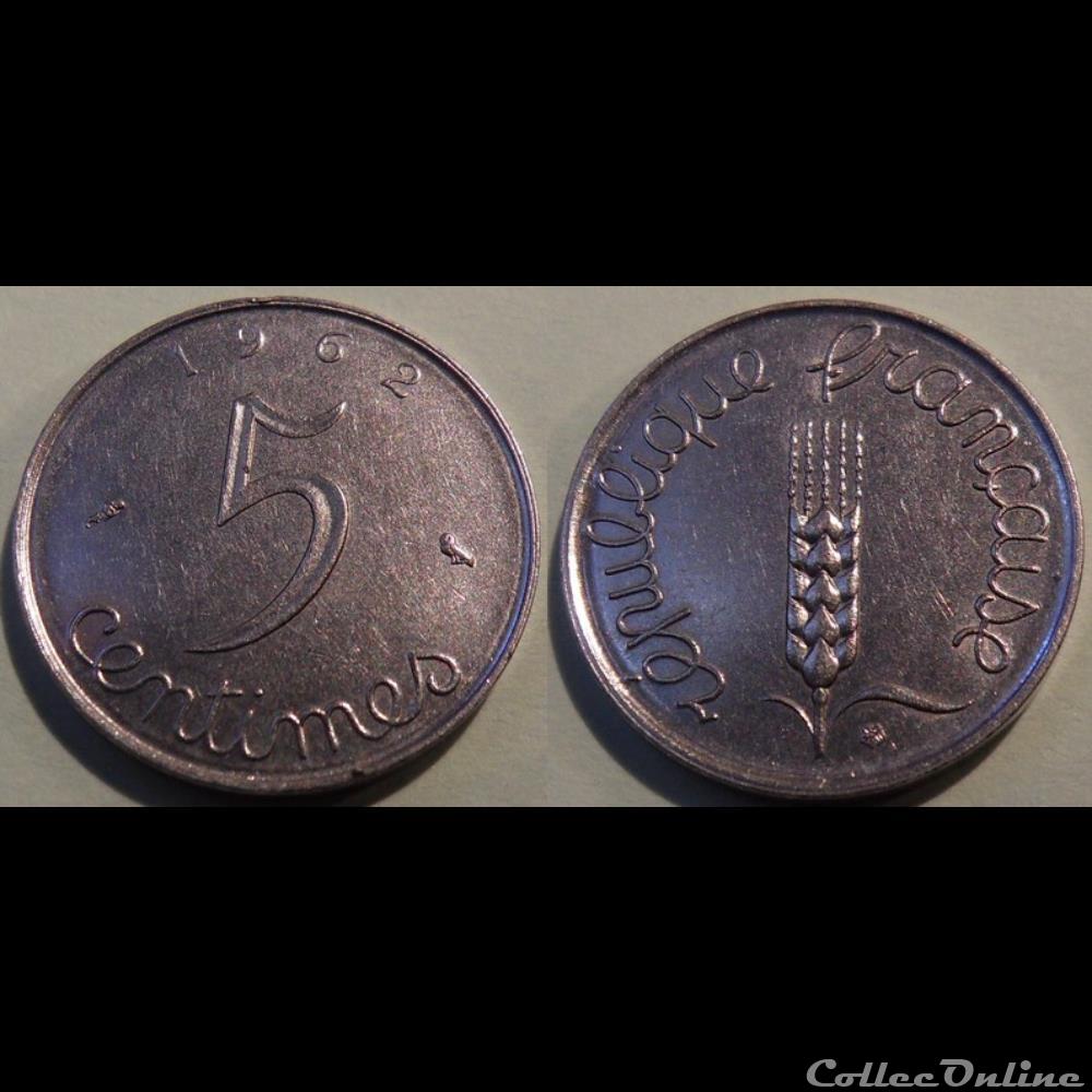 Ce 5centimes épi 1962 monnaie france moderne ce 5centimes epi 1962