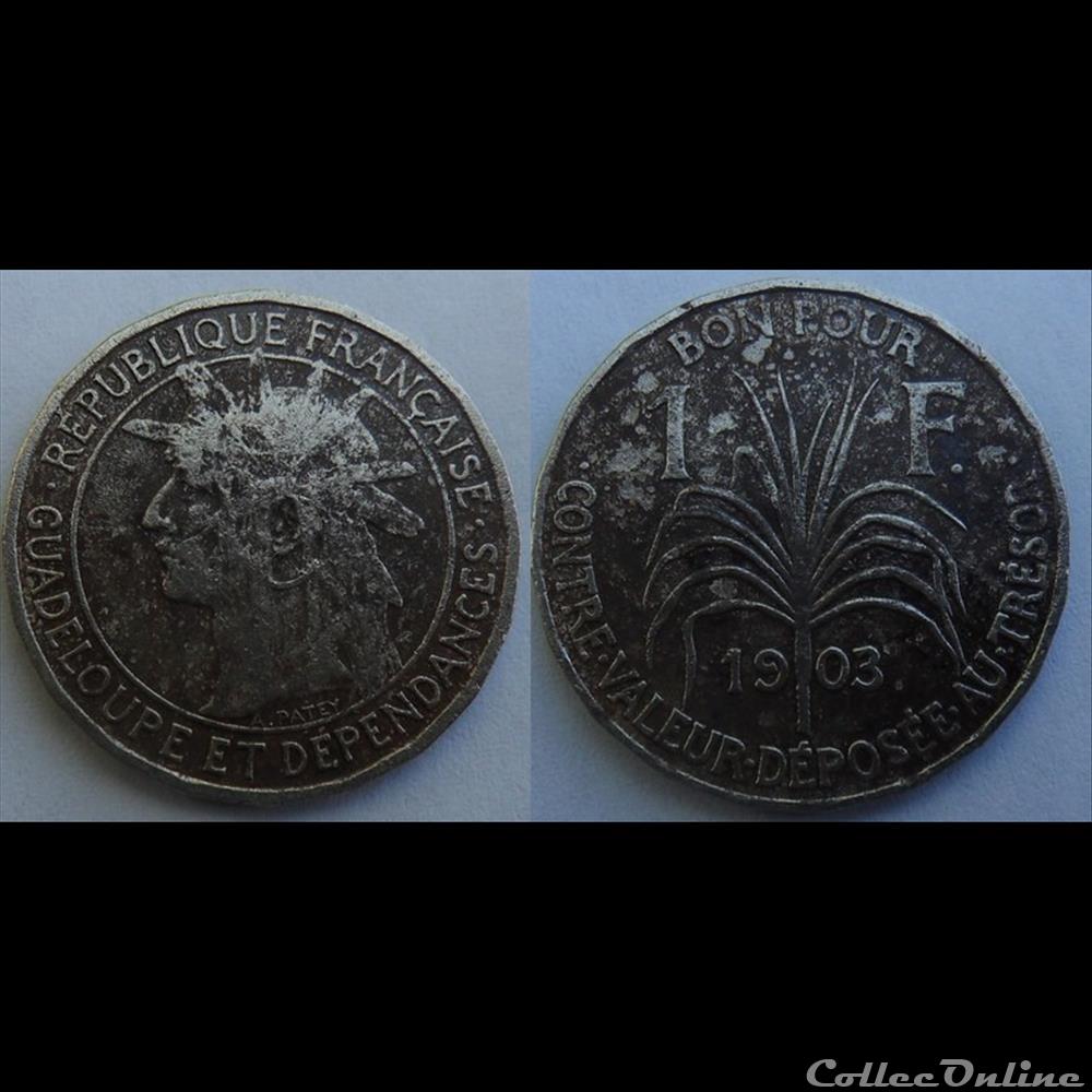 Guadeloupe et Dépendances 1 F 1903 monnaie france colony guadeloupe et dependances 1 f 1903
