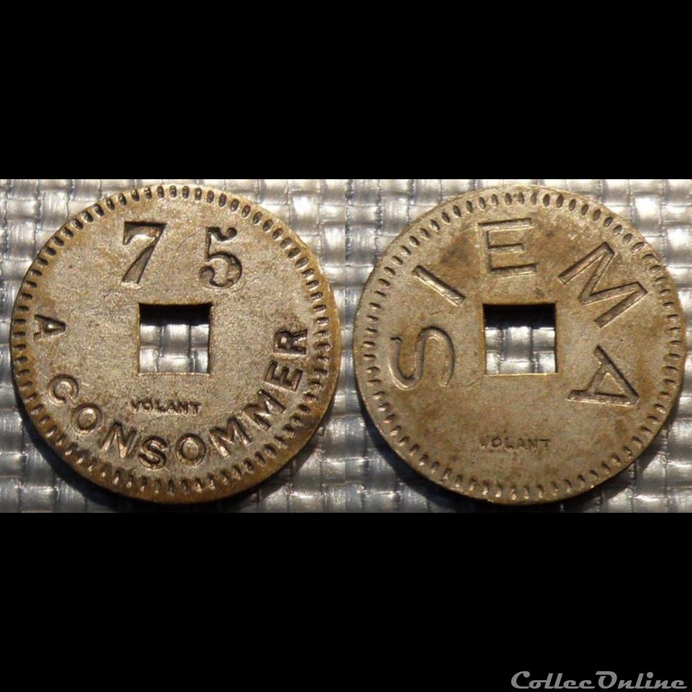 f- Jeton à consommer 75 C. -SIEMA monnaie mereaux f jeton a consommer 75 c siema