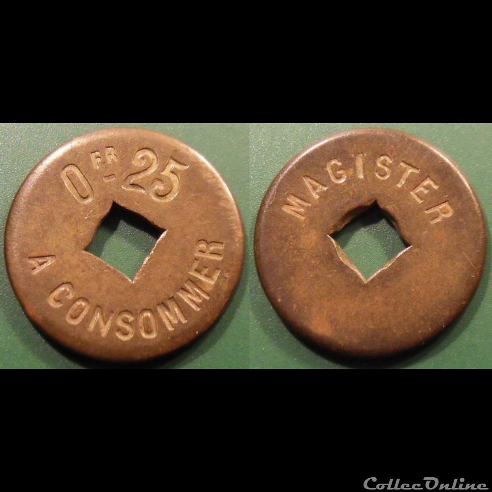 monnaie mereaux f jeton a consommer 0fr25 a consommer magister