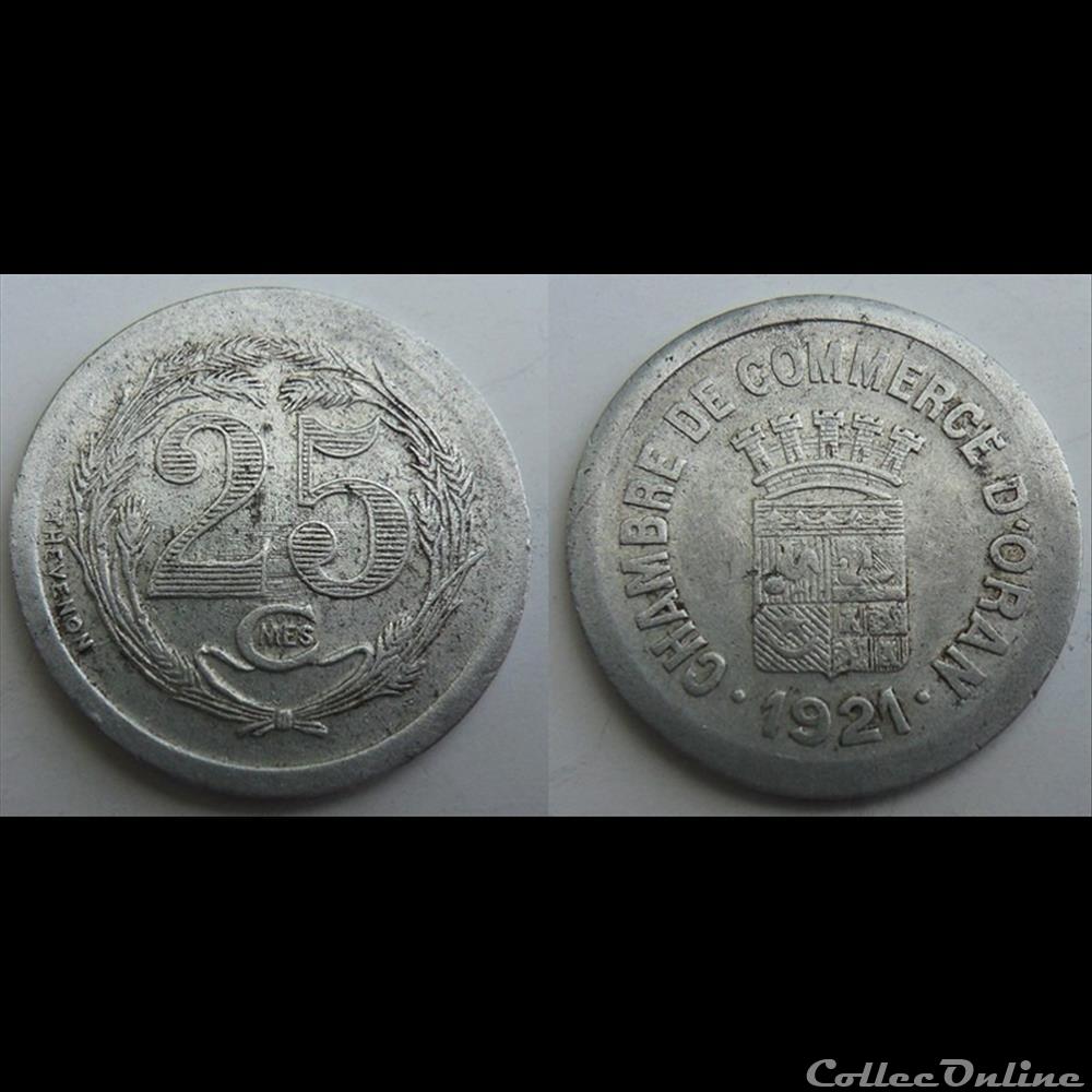 monnaie france colony algerie oran25 centimes chambre de commerce 1921