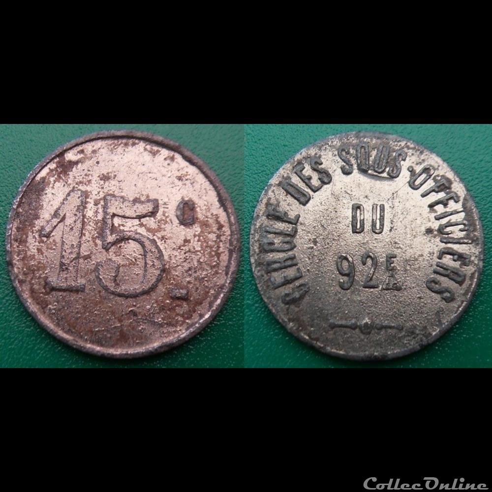 b- jeton Cercle des Sous-Officiers du 92E /15C monnaie mereaux b jeton cercle des sous officiers du 92e 15c