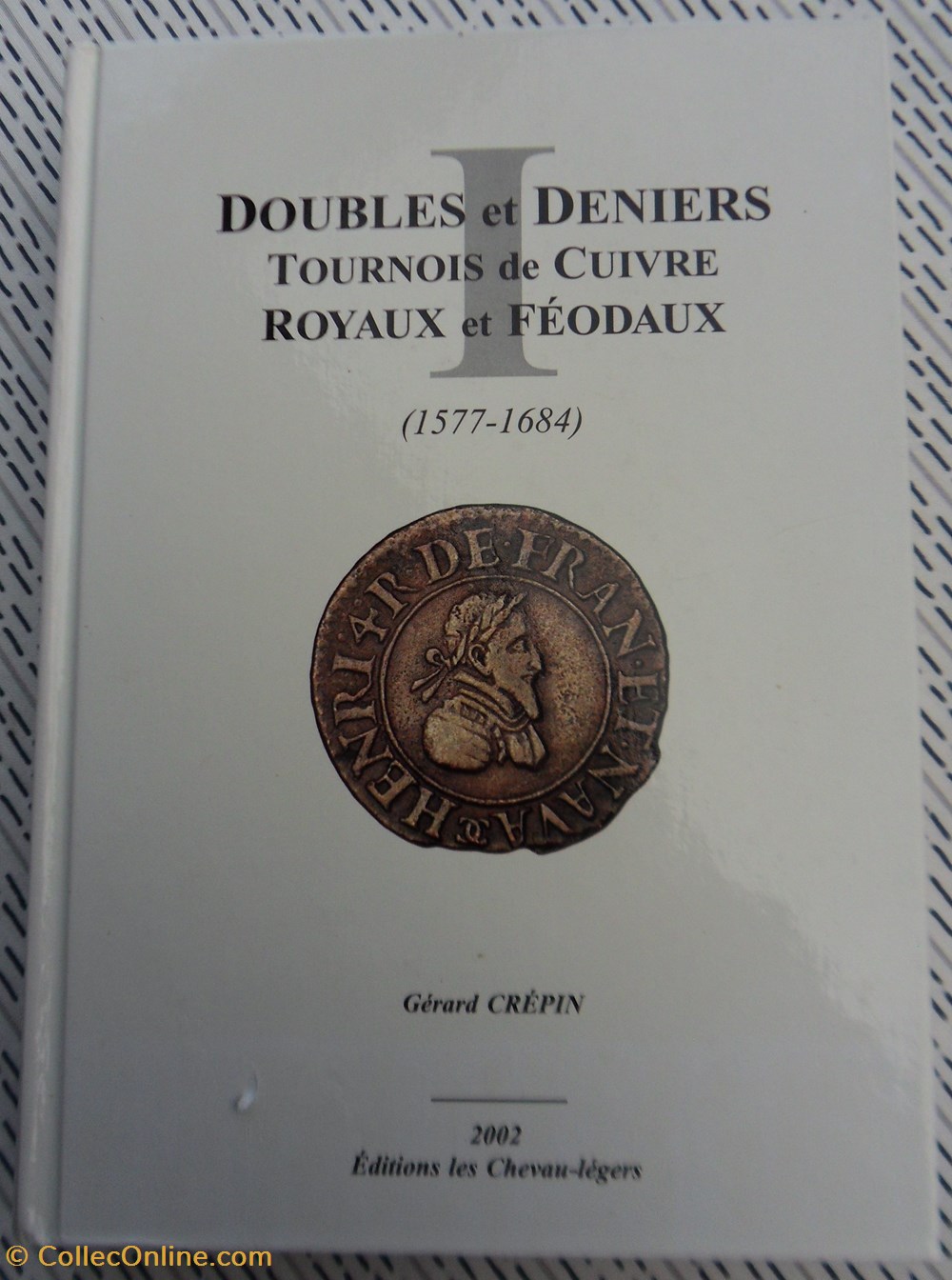 livres bd revues doubles et deniers tournois de cuivre royaux et feodaux 1577 1684