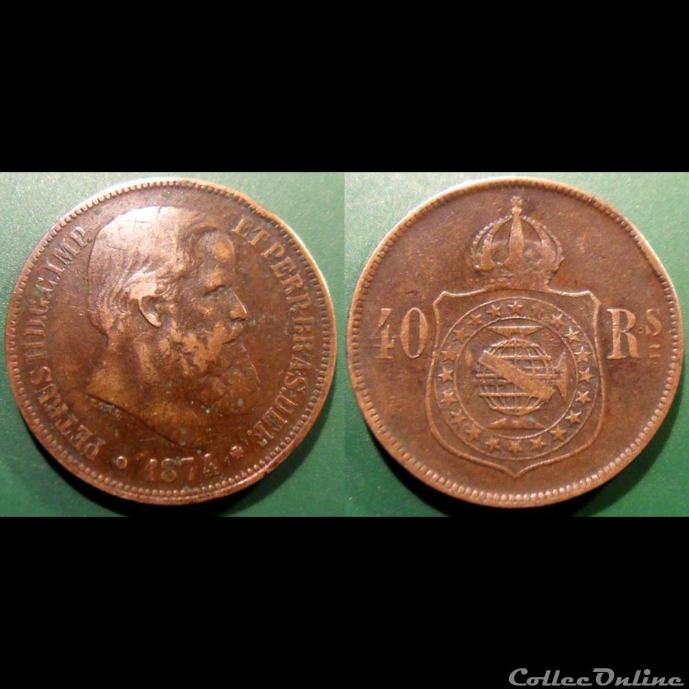 Brésil 40 Réis 1874 monnaie monde bresil 40 reis 1874