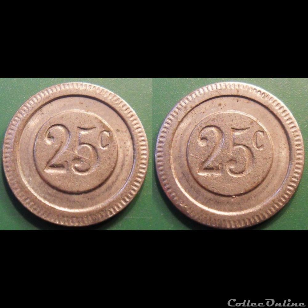 f- Jeton à consommer 25 C. monnaie mereaux f jeton a consommer 25 c
