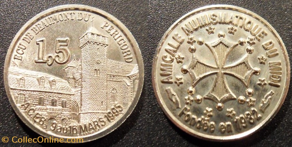 d- Jeton - Beaumont-du-Périgord - Amicale Numismatique du Midi - 1,5 Ecu 1995 monnaies paranumismatique jetons poids d jeton beaumont du perigord amicale numismatique du midi 1 5 ecu 1995